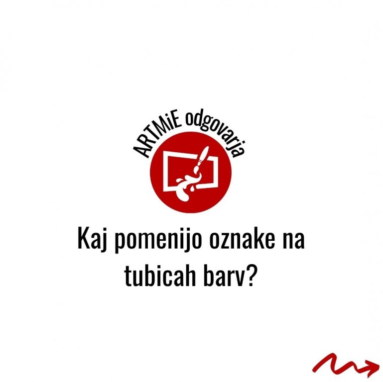 Kaj pomenijo oznake na tubicah slikarskih barv?